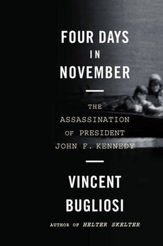 Cover image for Four Days in November: The Assassination of President John F. Kennedy