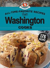 Cover image for All-Time-Favorite Recipes from Washington Cooks