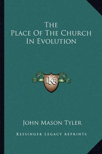 The Place of the Church in Evolution