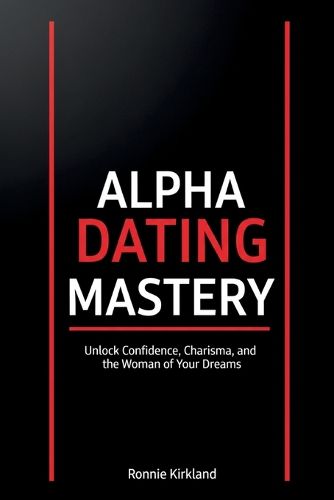 Cover image for Alpha Dating Mastery