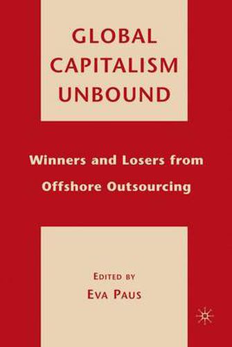 Cover image for Global Capitalism Unbound: Winners and Losers from Offshore Outsourcing