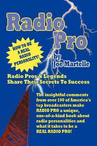 Cover image for Radio Pro: The Making of an On-Air Personality and What It Takes