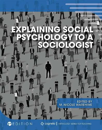 Cover image for Explaining Social Psychology to a Sociologist