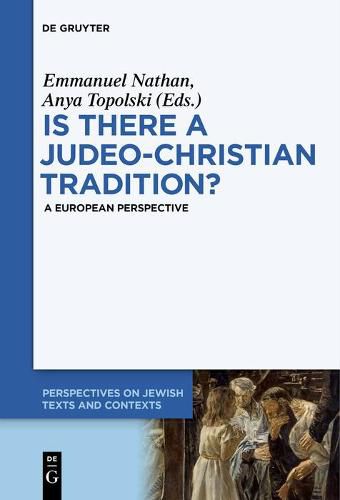 Cover image for Is there a Judeo-Christian Tradition?: A European Perspective