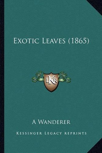 Cover image for Exotic Leaves (1865)