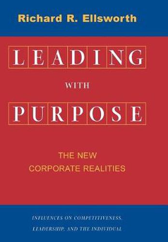 Cover image for Leading with Purpose: The New Corporate Realities