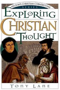 Cover image for Exploring Christian Thought: Nelson's Christian Cornerstone Series