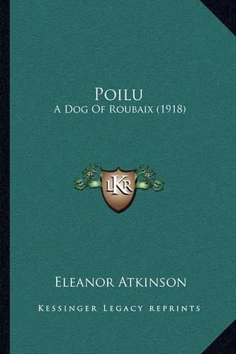 Poilu: A Dog of Roubaix (1918)