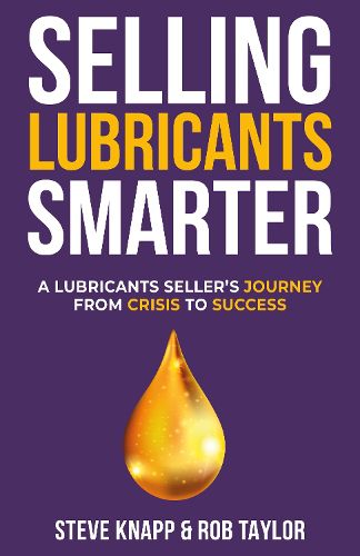 Cover image for Selling Lubricants Smarter