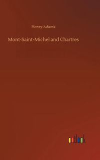 Cover image for Mont-Saint-Michel and Chartres