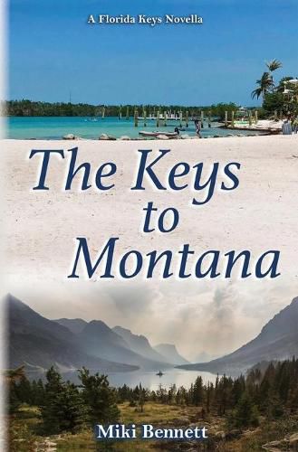 Cover image for The Keys to Montana: A Florida Keys Novella