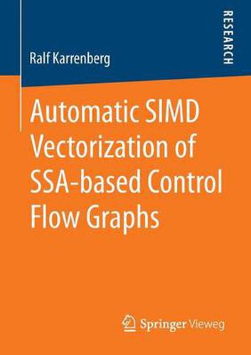 Cover image for Automatic SIMD Vectorization of SSA-based Control Flow Graphs