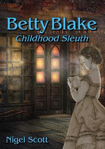 Cover image for Betty Blake Childhood Sleuth