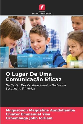 Cover image for O Lugar De Uma Comunicacao Eficaz