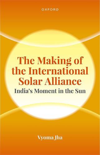 Cover image for The Making of the International Solar Alliance