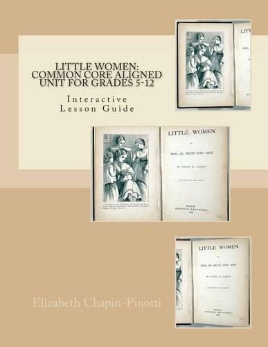 Cover image for Little Women: Common Core Aligned Unit for Grades 5-12