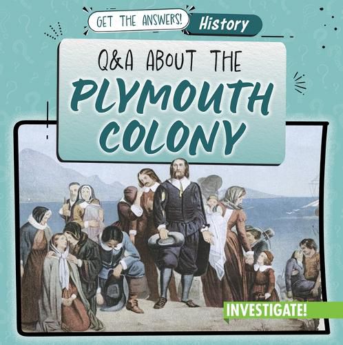 Cover image for Q & A about the Plymouth Colony
