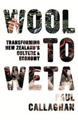 Wool to Weta: Transforming New Zealand's Culture and Economy