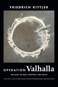 Cover image for Operation Valhalla: Writings on War, Weapons, and Media