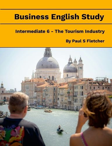 Cover image for Business English Study - Intermediate 6 - the Tourist Industry