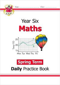 Cover image for KS2 Maths Daily Practice Book: Year 6 - Spring Term