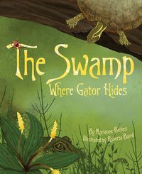 Cover image for Swamp Where Gator Hides