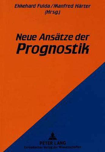 Cover image for Neue Ansaetze Der Prognostik