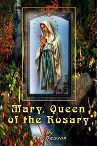 Cover image for Mary, Queen of the Rosary