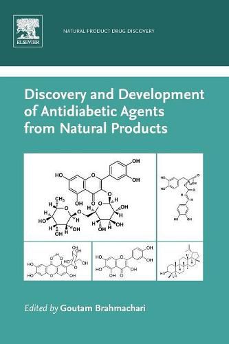 Cover image for Discovery and Development of Antidiabetic Agents from Natural Products: Natural Product Drug Discovery