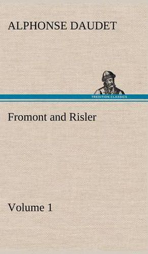 Cover image for Fromont and Risler - Volume 1