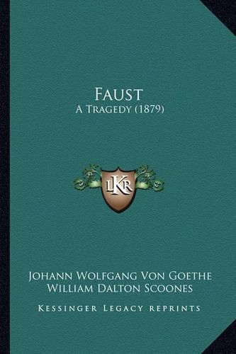 Cover image for Faust: A Tragedy (1879)