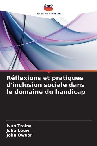 Cover image for Reflexions et pratiques d'inclusion sociale dans le domaine du handicap