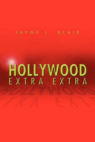 Cover image for Hollywood Extra Extra