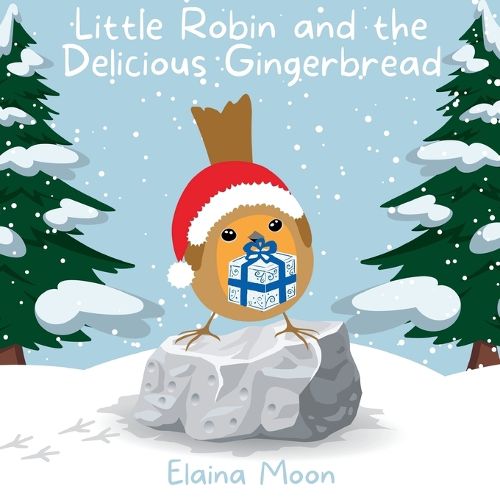 Cover image for Little Robin and the Delicious Gingerbread