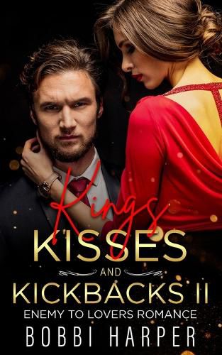 Cover image for Kings, Kisses, and Kickbacks II