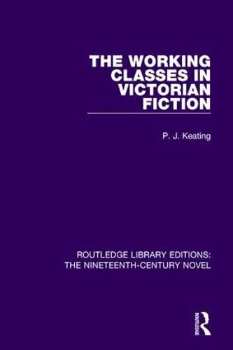 Cover image for The Working-Classes in Victorian Fiction