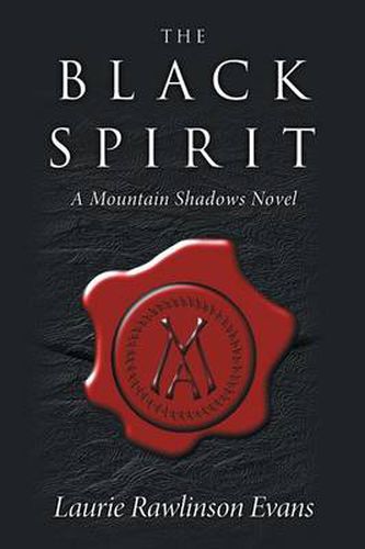 Cover image for The Black Spirit: A Mountain Shadows Novel