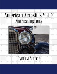 Cover image for American Acrostics Volume 2: American Ingenuity