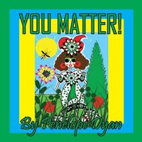 Cover image for You Matter!