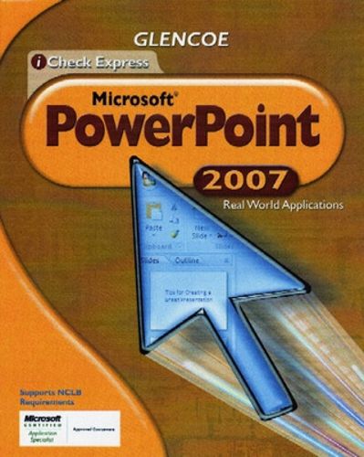 Cover image for iCheck Series: Microsoft Office 2007, Real World Applications, PowerPoint, Student Edition