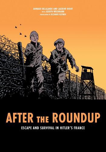 Cover image for After the Roundup: Escape and Survival in Hitler's France