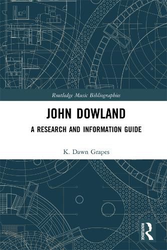 Cover image for John Dowland: A Research and Information Guide