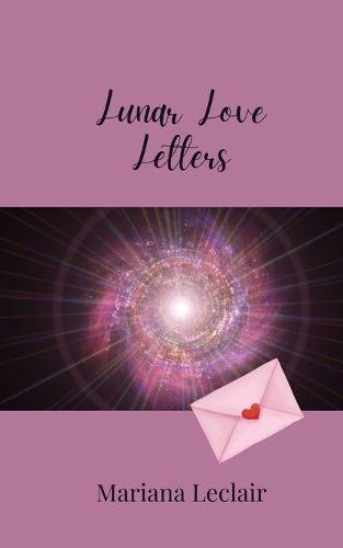 Cover image for Lunar Love Letters