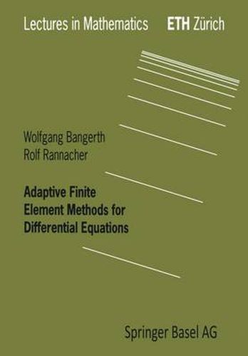 Adaptive Finite Element Methods for Differential Equations