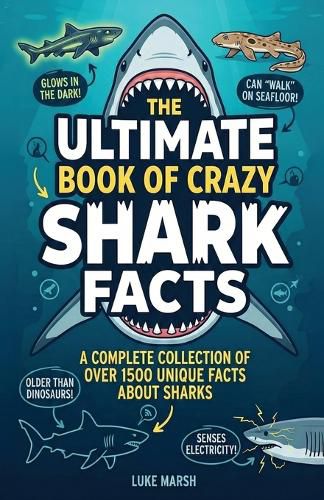 Cover image for The Ultimate Book of Crazy Shark Facts