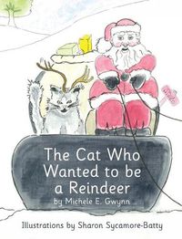 Cover image for The Cat Who Wanted to be a Reindeer