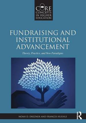 Cover image for Fundraising and Institutional Advancement: Theory, Practice, and New Paradigms