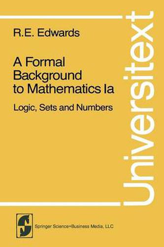 Cover image for A Formal Background to Mathematics: Logic, Sets and Numbers