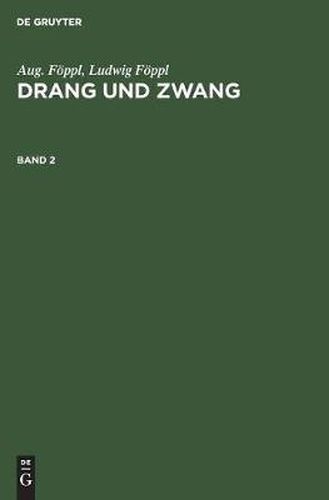 Cover image for Aug. Foeppl; Ludwig Foeppl: Drang Und Zwang. Band 2