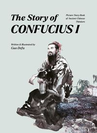 Cover image for The Story of Confucius I